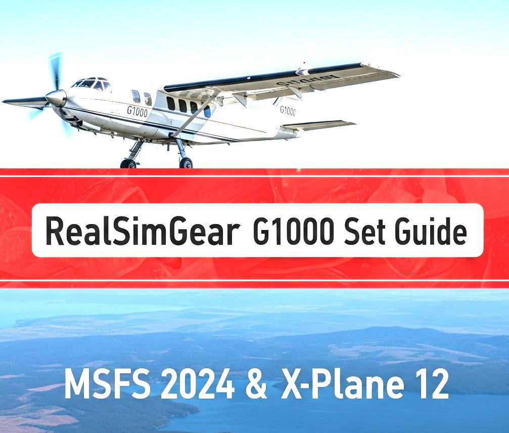 RealSimGear G1000 Settings Guide for Microsoft Flight Simulator 2024 and X Plane 12